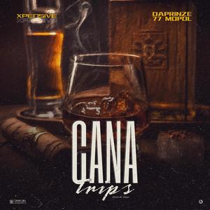 CANA TRIPS (feat. Xpensive vibes) [Explicit]