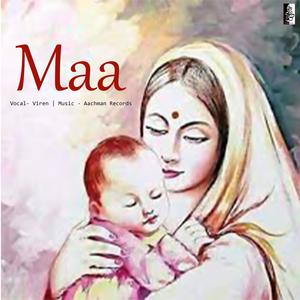 Maa Meri Maa Mother's Day Song (feat. Viren)