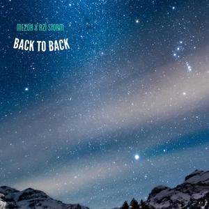 Back To Back (feat. Azi Storm)