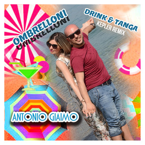 Ombrelloni Drink E Tanga Remix (Kepler Remix)