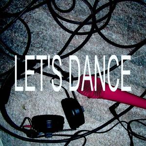 let's dance (Explicit)