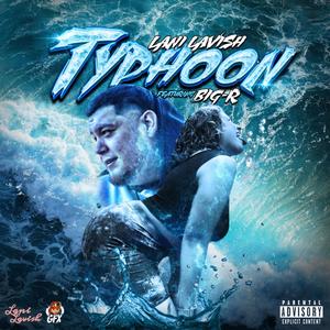 Typhoon (feat. Big-R) (Explicit)