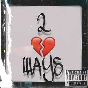 2 Ways (Explicit)