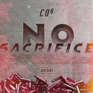 No Sacrifice (Explicit)