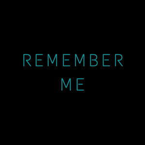 Remember Me