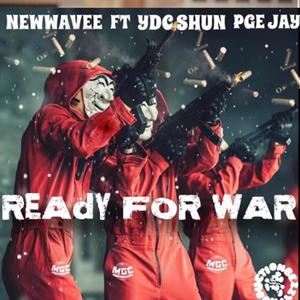 ready for war (feat. YDC Shun & PGE Jay) [Explicit]