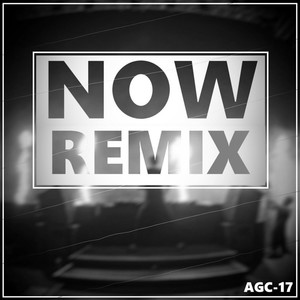 Now (Remix)