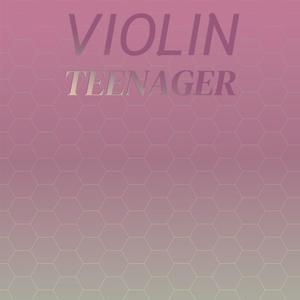 Violin Teenager