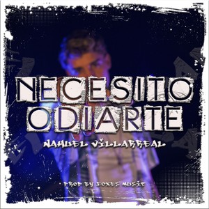 Necesito Odiarte (Explicit)