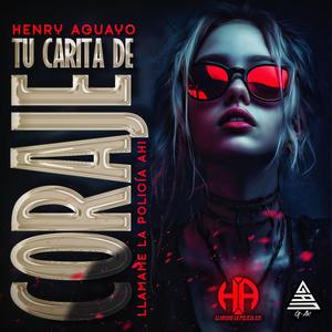 Tu carita de Coraje (feat. G-An) (Radio Edit)