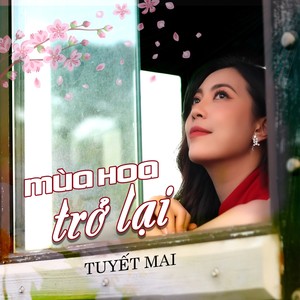 Mùa Hoa Trở Lại