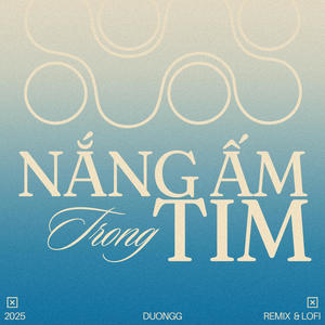 Nắng Ấm Trong Tim (AM Remix)