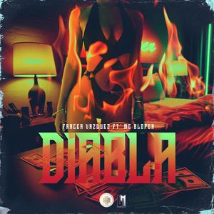 diabla (feat. Mc Bloper) (Explicit)