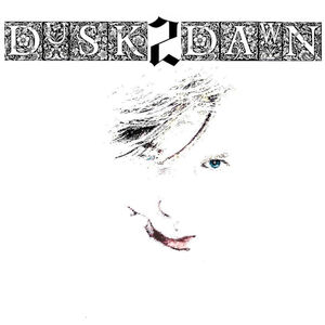 DUSK2DAWN