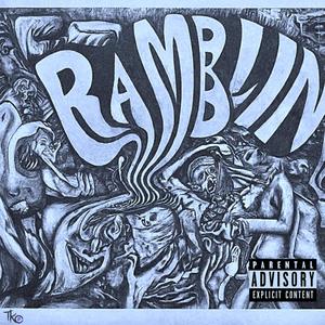 Ramblin' (Explicit)