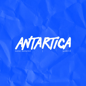 Antartica (Explicit)