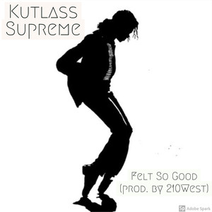 Felt So Good (Explicit)