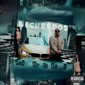 Recuerdos (Explicit)