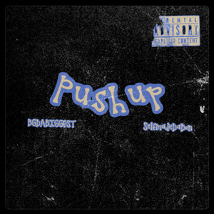 Push Up (Explicit)