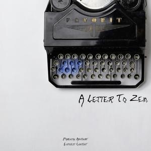 A Letter To Zen (Explicit)