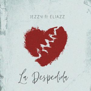 La despedida (feat. Eliazz)