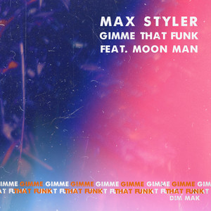 Gimme That Funk (feat. Moon Man)