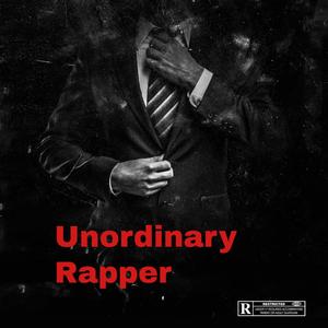 Unordinary Rapper (feat. Mexico Cee) [Explicit]