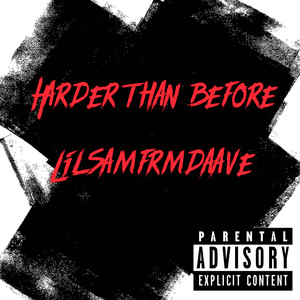 Harder Than Before (Explicit)