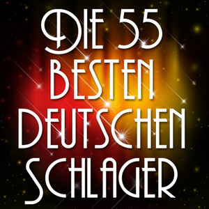 Die 55 Besten Deutschen Schlager