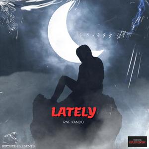 LATELY (FALLING) [Explicit]