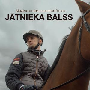 Nesalaužams (mūzika no dokumentālās filmas JĀTNIEKA BALSS)