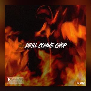 Drill Comme Chop (Explicit)