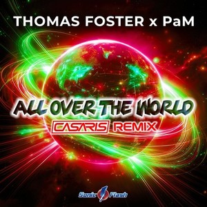 All over the World (Casaris Extended Remix)