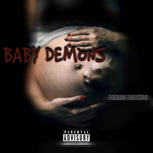 Baby Demons (Explicit)