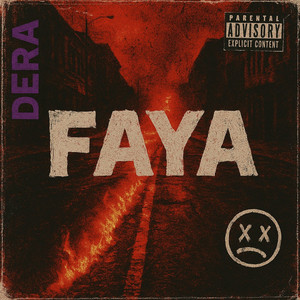 Faya (Explicit)
