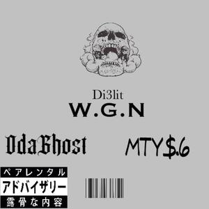 W.G.N (feat. MTY$.6 & OdaGhost) [Explicit]