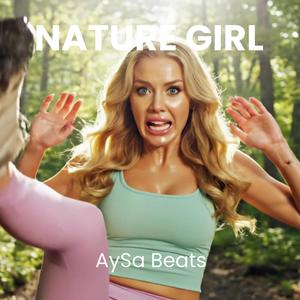 Nature Girl (feat. Vimoksha)