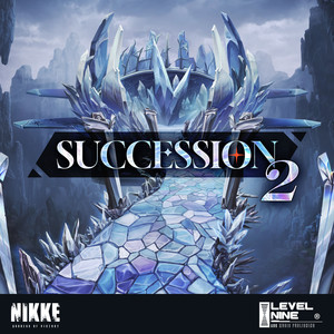 SUCCESSION II (승리의 여신 : 니케 OST (Goddess of Victory: NIKKE OST))