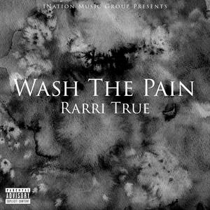 Wash the Pain (Explicit)
