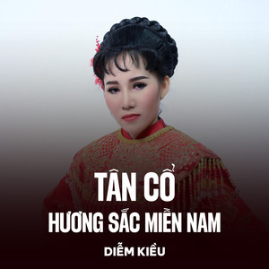 Tân Cổ Hương Sắc Miền Nam