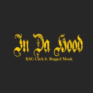 In Da Hood (feat. Rugged Monk) [Explicit]