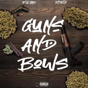 Guns n Bows (feat. Exit10Rick) [Explicit]