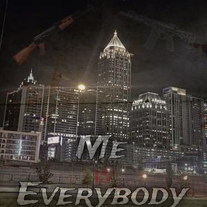 Me Vs. Everybody (Explicit)