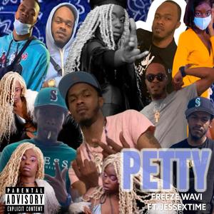 Petty (feat. JessXTime) [Explicit]