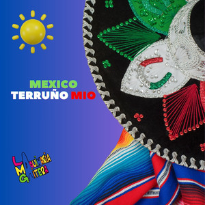 Mexico Terruño Mio