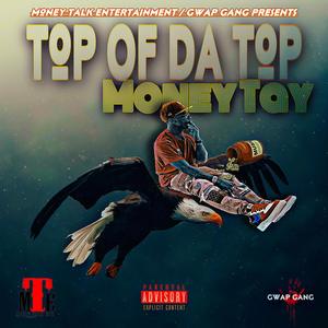 Top Of Da Top (Explicit)