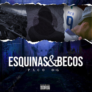 Esquinas & Becos (Explicit)