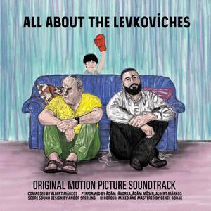 ALL ABOUT THE LEVKOVICHES (Original Motion Picture Soundtrack)