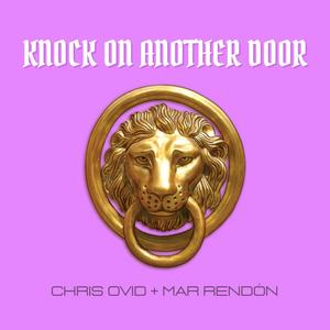 Knock On Another Door(feat. Mar Rendón)