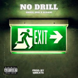 No Drill (Explicit)